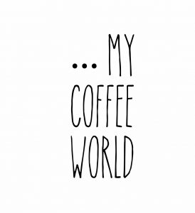 Welcome to my coffee world